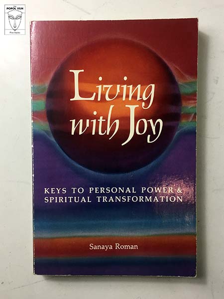 Sanaya Roman - Living With Joy